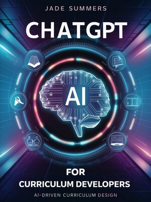 cover image of ChatGPT for Curriculum Developers